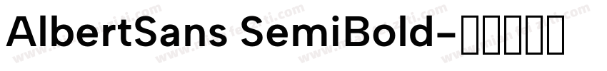 AlbertSans SemiBold字体转换